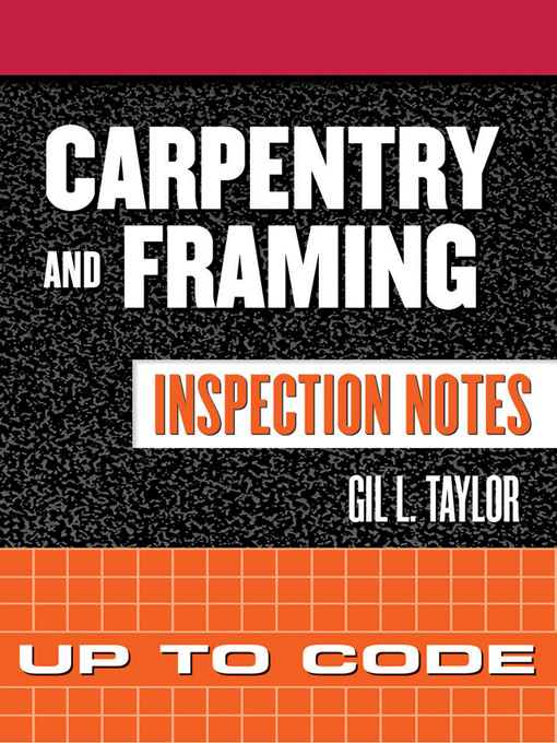 Cover image for Carpentry and Framing Inspection Notes